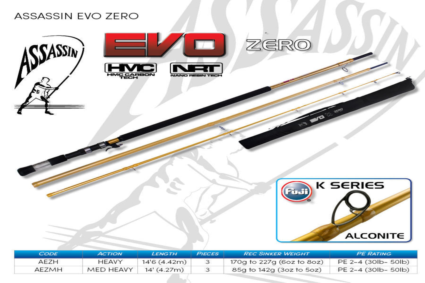 ASSASSIN EVO ZERO HMC 14FT MH / EVO 14'6 H 6-8oz